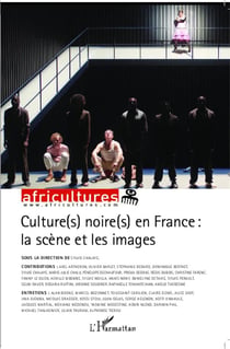 Revue africultures n.9293 : culture(s) noire(s) en France : la scène et les images
