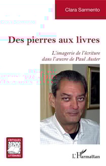 Des pierres aux livres : L'imagerie de l'écriture dans l'oeuvre de Paul Auster