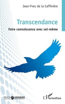 Transcendance : Faire connaissance avec soi-même