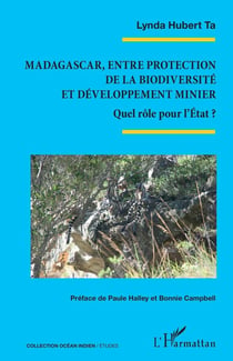 Madagascar, entre protection de la biodiversité et développement minier : Quel rôle pour l'État ?