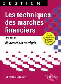 Les techniques des marchés financiers (2e édition)