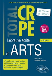 Réussir l'épreuve écrite d'arts : CRPE - nouveau concours (édition 2022)