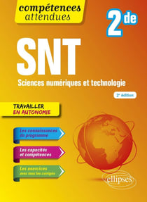 SNT : sciences numériques et technologie - seconde (2e édition)