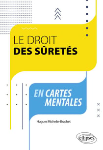 Le droit des sûretés en cartes mentales