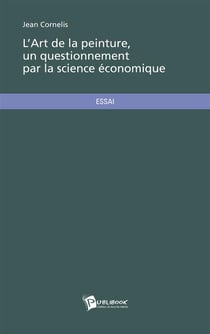 L'art de la peinture, un questionnement par la science économique