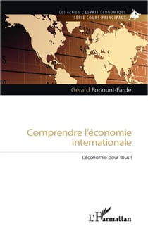 Comprendre l'économie internationale - l'économie pour tous !