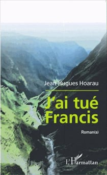 J'ai tué Francis