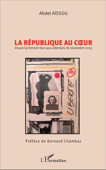 La République au coeur - douze lycéennes face aux attentats de novembre 2015