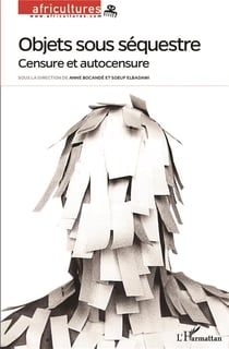 Revue africultures n.105 : objets sous séquestre - censure et autocensure