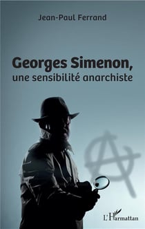 Georges Simenon - une sensiblité anarchiste