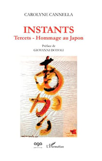 Instants - tercets hommage au Japon