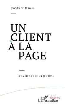 Un client à la page - comédie pour un journal