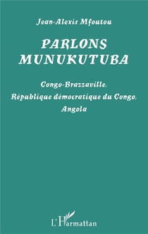 Munukutuba - Congo-Brazzaville, République démocratique du Congo, Angola