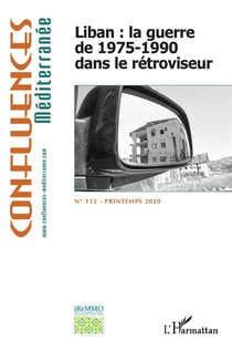 Liban : la guerre de 1975-1990 dans le retroviseur (édition 2020)
