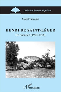 Henri de Saint-Léger, un saharien (1903-1916)