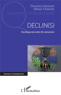 Déclin(s) : chronique de notre fin annoncée