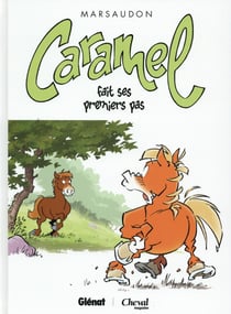 Caramel Tome 3 - Caramel fait ses premiers pas