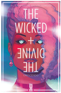 The wicked + the divine Tome 4 : crescendo