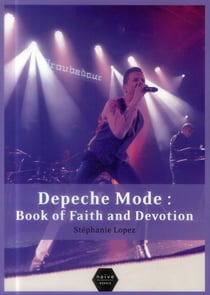 Dépèche mode : book of faith and devotion