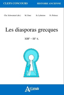 Les diasporas grecques - XIII-III siècles