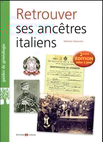 Retrouver ses ancêtres italiens (2e édition)