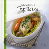 Mes savoureuses papillotes