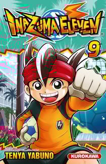 Inazuma eleven Tome 9