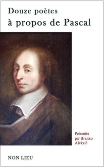 Douze poètes à propos de Pascal