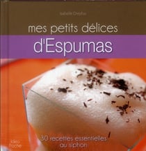 MES PETITS DELICES ESPUMAS