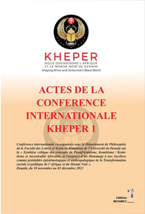 ACTES CONFERENCE INTERNATIONALE KHEPER 1 : Conférence internationale co-organisée avec le Département de Philosophie de la Faculté des Lettres