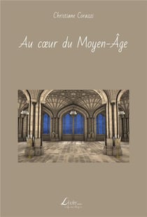 Au coeur du moyen-âge