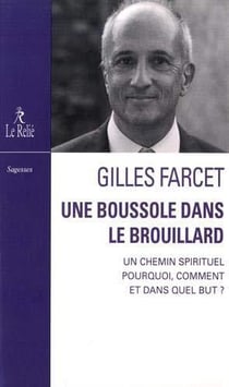 Une boussole dans le brouillard - un chemin spirituel pourquoi, comment et dans quel but ?