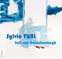 Sylvie Tual fait son Gainsborough - [exposition, Paris, Galerie Routes, 18 avril-18 mai 2013]