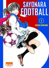 Sayonara football Tome 1