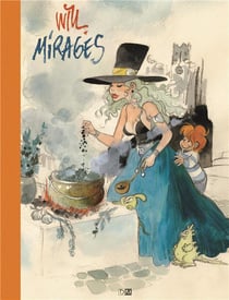 Mirages - une biographie en images de Will (1927-2000)