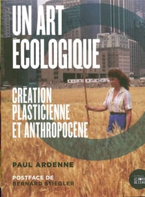 Un art écologique :création placticienne et anthropocène