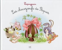 LAPINGOUIN Tome 9 : les chocozoeufs de Pâques