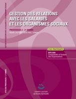 Gestion des relations avec les salariés et les organismes sociaux - processus 2 - 2e année bts comptabilité et gestion des organisations - énoncé - pochette (4e édition)