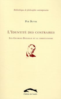 Identité des contraires sur Georges Bataille et le christianisme