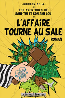 Les aventures de Saint-Tin et son ami Lou Tome 8 : l'affaire tourne au sale