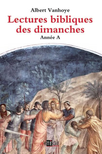 Les lectures bibliques du dimanche - année A
