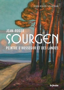 Jean-Roger Sourgen - peintre d'Hossegor et des landes