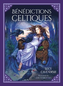Bénédictions celtiques - cartes de bénédictions celtiques pour une vie plus riche et plus épanouie - coffret