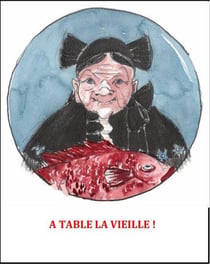 À table la vieille !