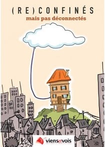 (re)confinés mais pas déconnectés