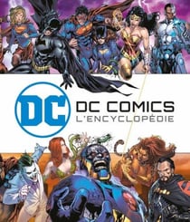 DC comics - l'encyclopédie