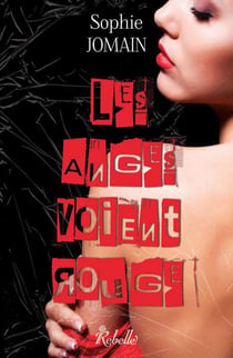 Felicity atcock t.6 - les anges voient rouge