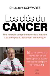 Les clés du cancer : une nouvelle compréhension de la maladie
