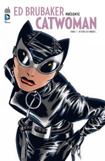 Catwoman Tome 1 - d'entre les ombres