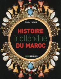 Histoire inattendue du Maroc